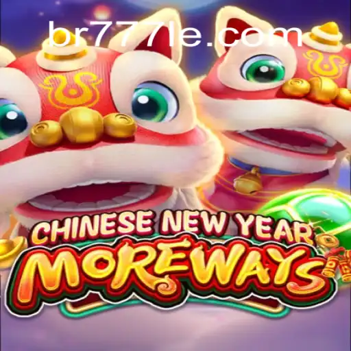 Experience the Excitement of CHINESENEWYEARMOREWAYS and Make Your Mark on 777LE.COM